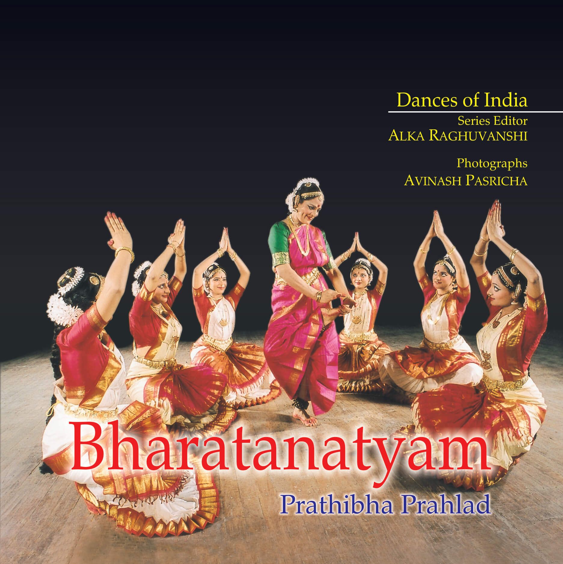 Bharatanatyam: Dances Of India