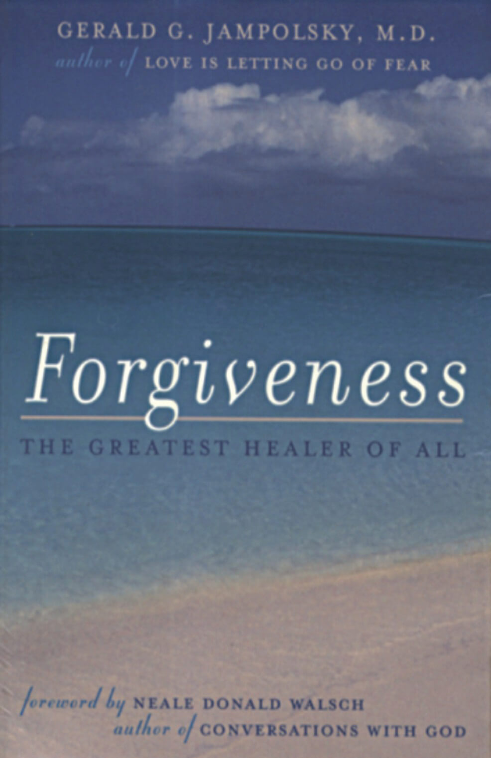 Forgiveness: The Greatest Healer Of All