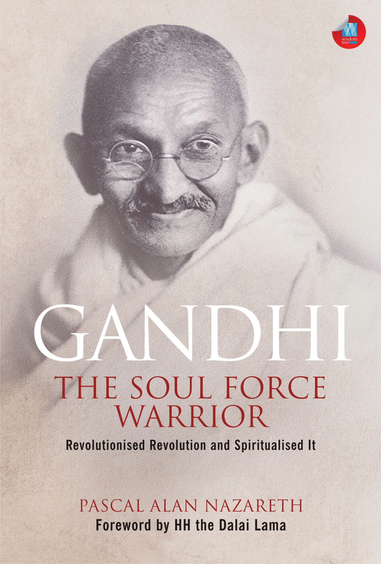 Gandhi: The Soul Force Warrior