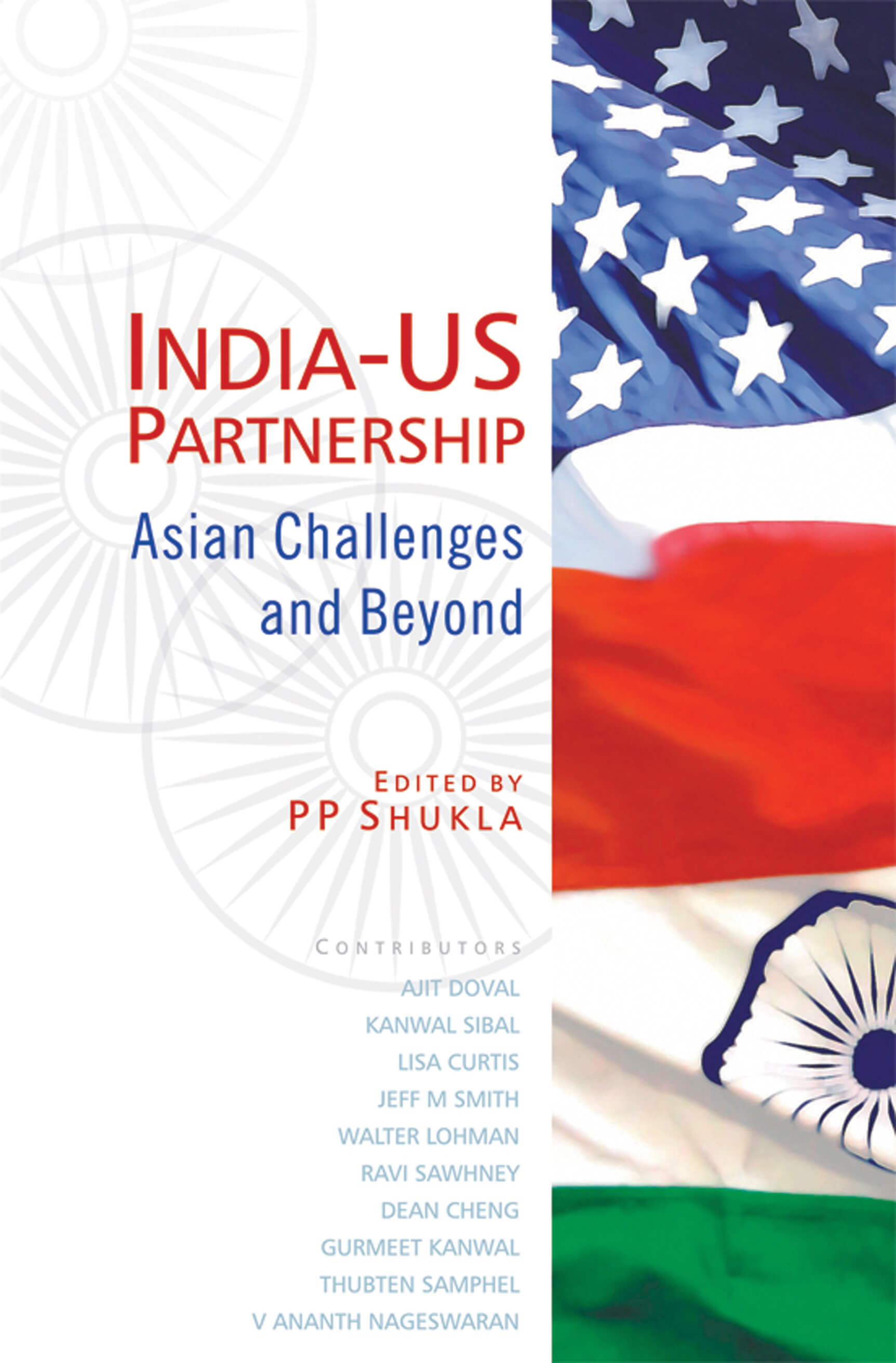India-US Partnership: Asian Challenges and Beyond