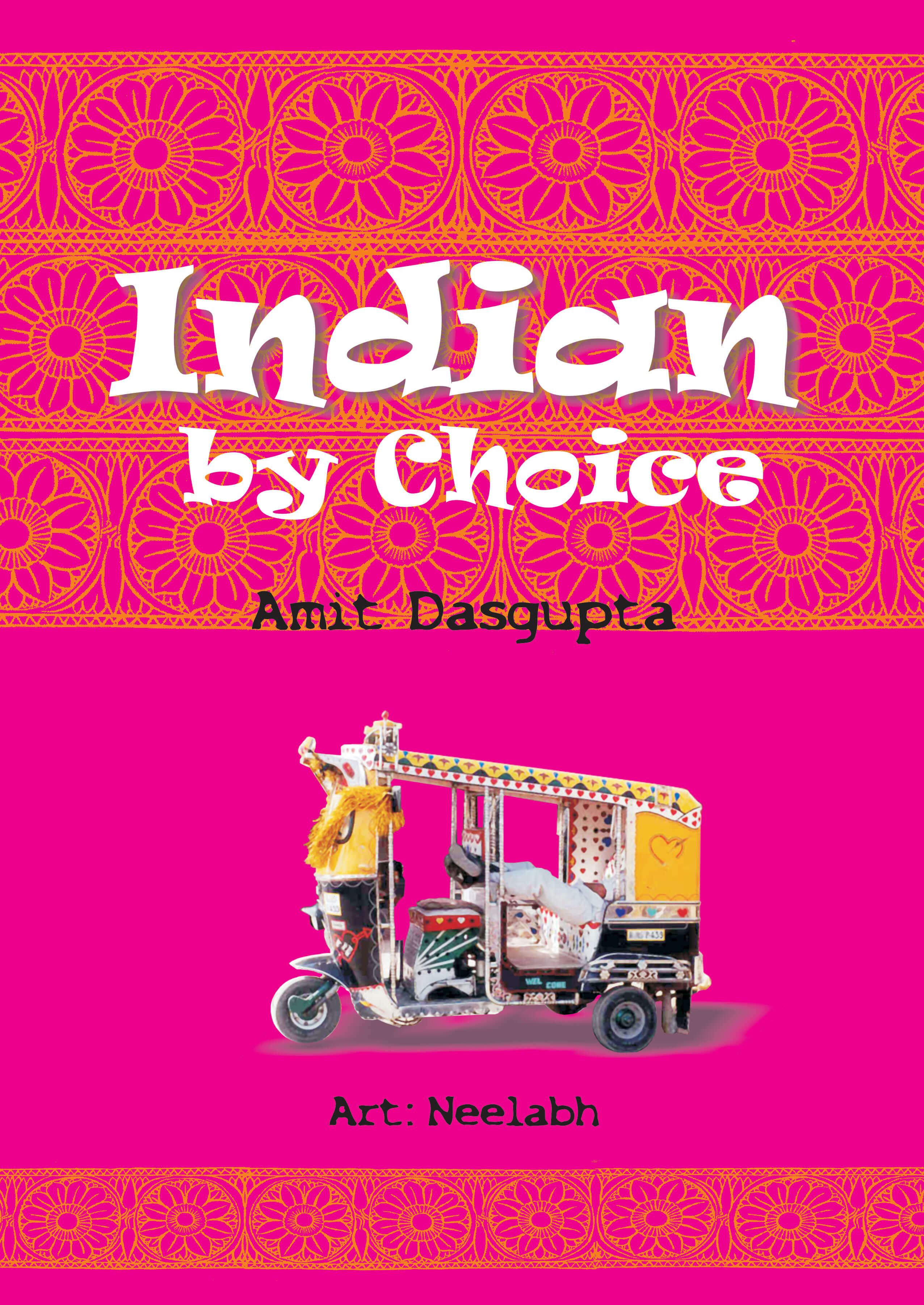 Indian By Choice