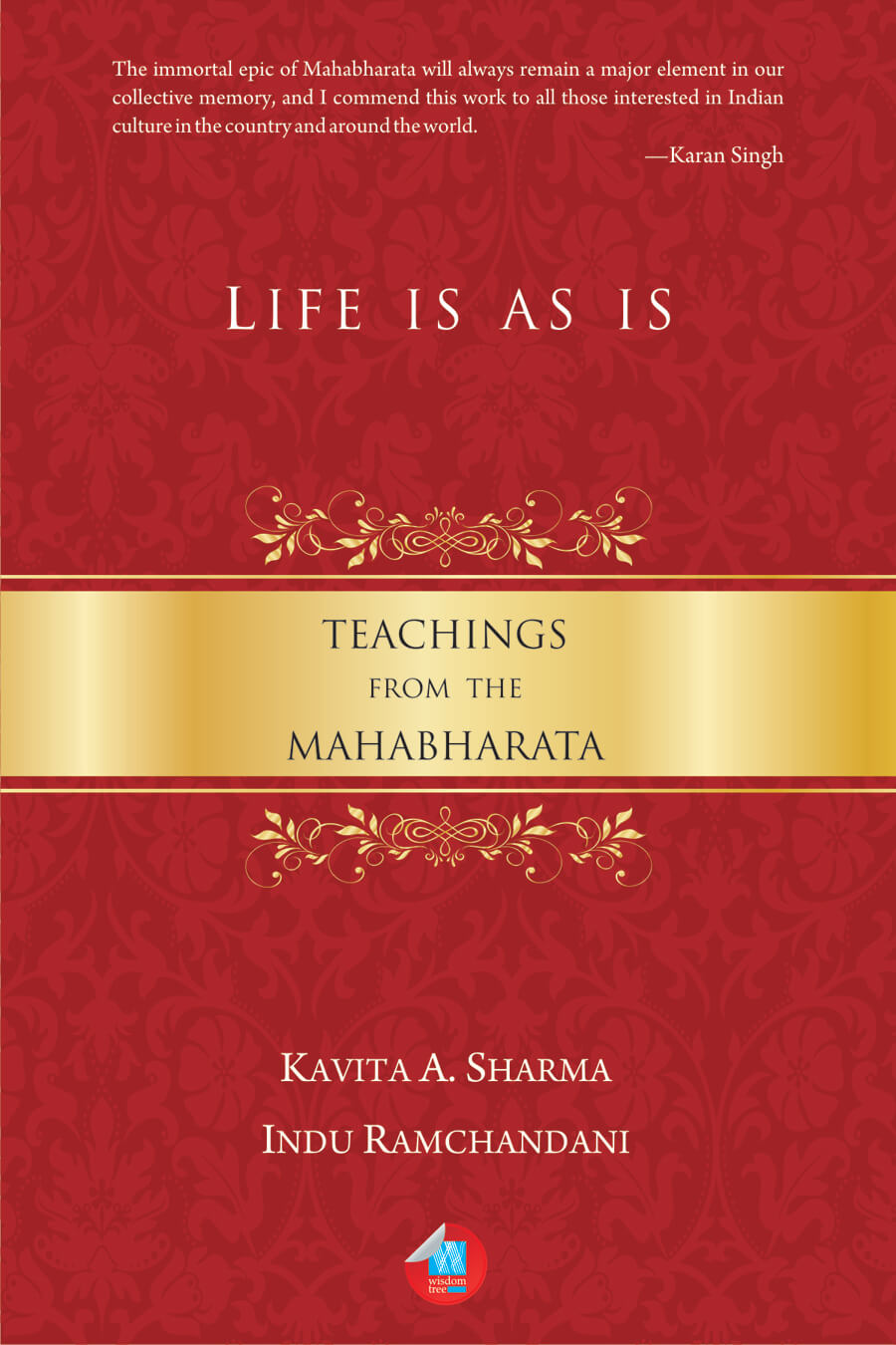 Life Is As Is: Teachings From The Mahabharata