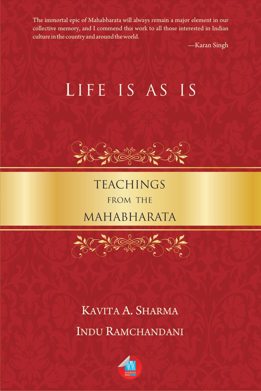 Life Is As Is: Teachings From The Mahabharata