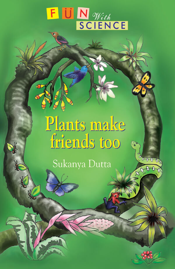 Plants Make Friends Too