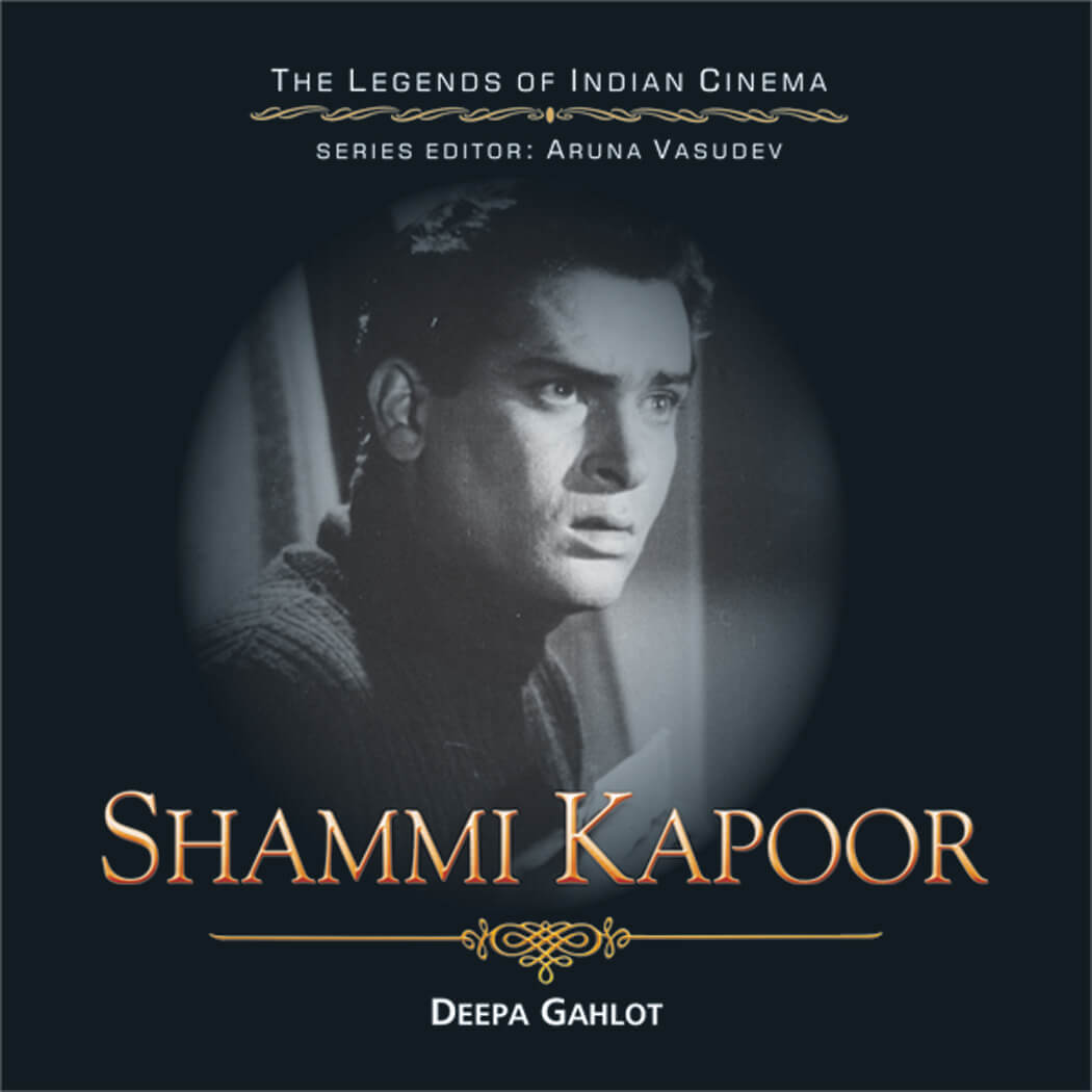 Shammi Kapoor (The Legends Of Indian Cinema)