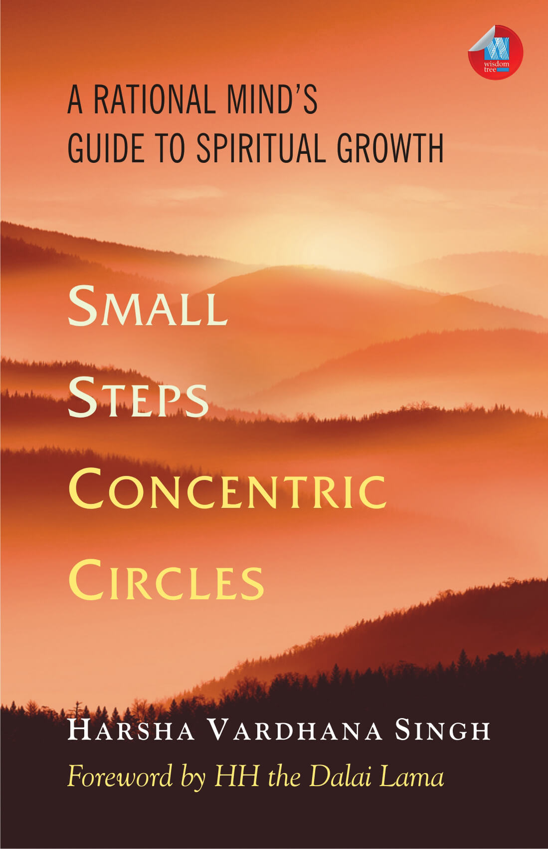 Small Steps, Concentric Circles: A Rational Mind’S Guide To Spiritual Growth