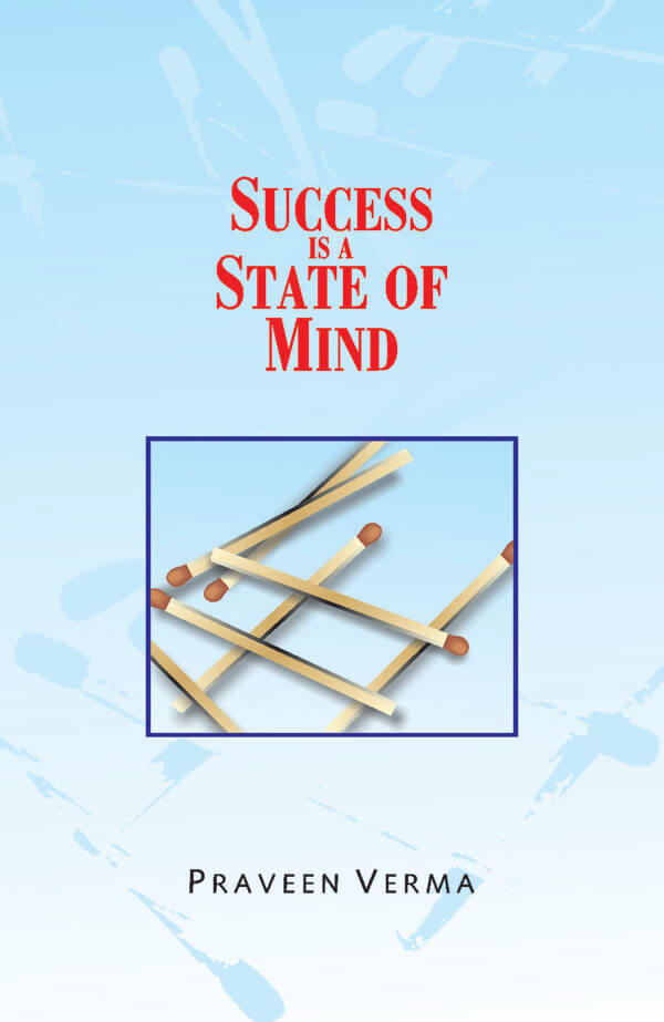Success Is A State Of Mind