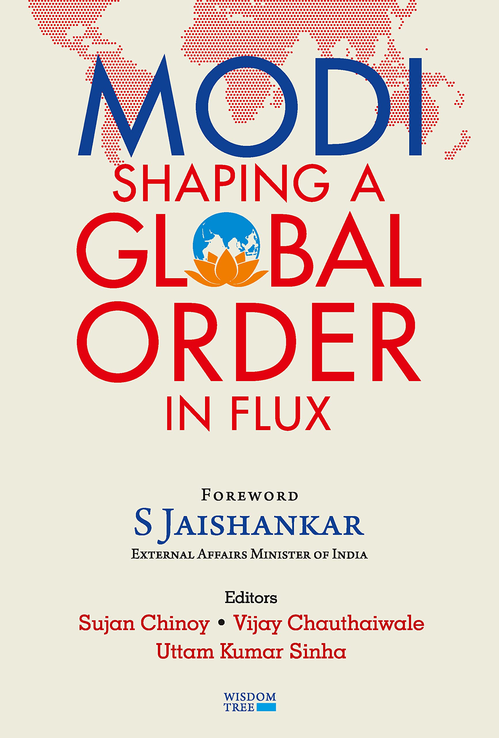 Modi : Shaping A Global Order In Flux