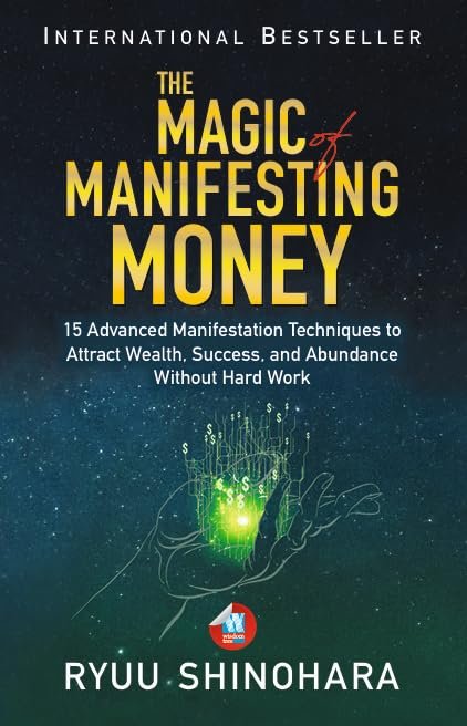 The Magic Of Manifesting Money