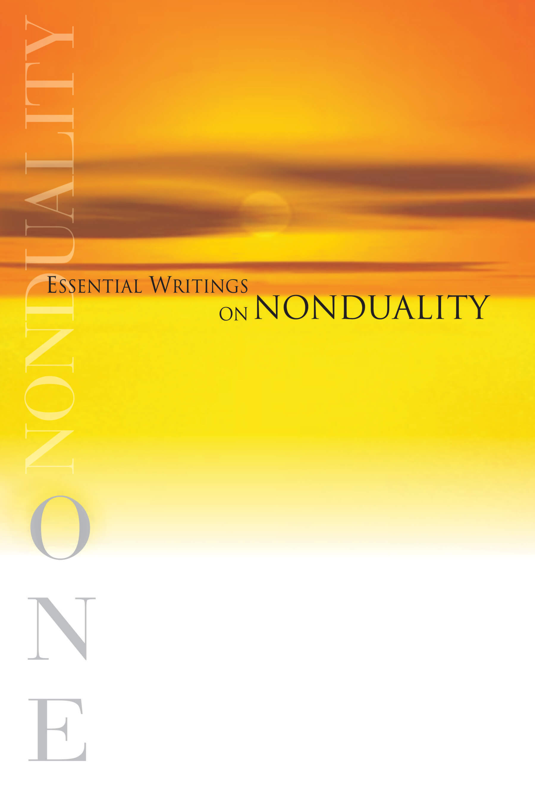 One: Essential Writings On Nonduality