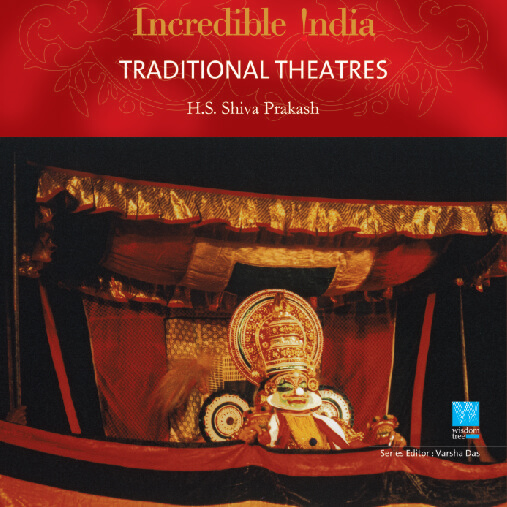 Traditional Theatres (Incredible India)