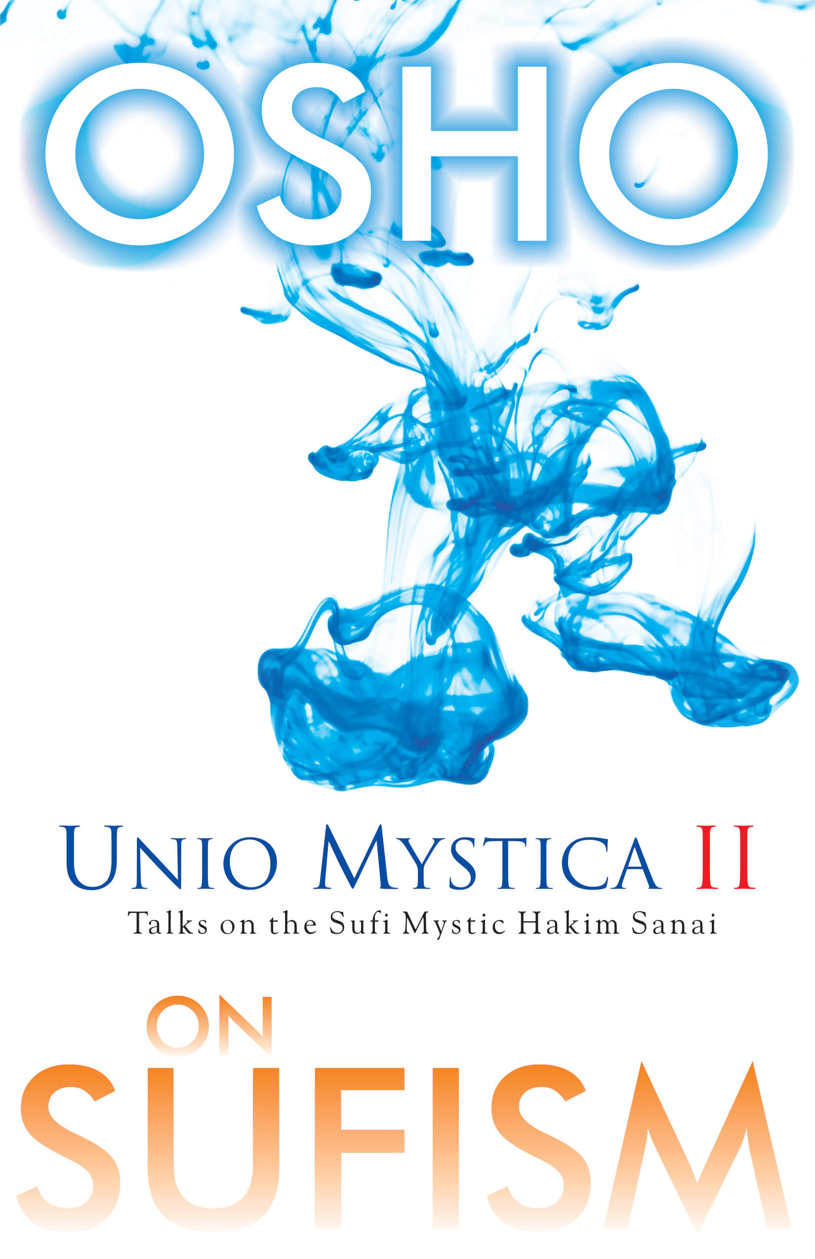 Unio Mystica Ii: On Sufism