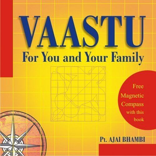 Vaastu For You And Your Family